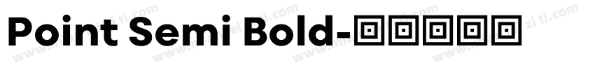 Point Semi Bold字体转换